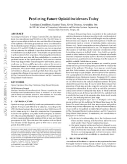 Predicting Future Opioid Incidences Today