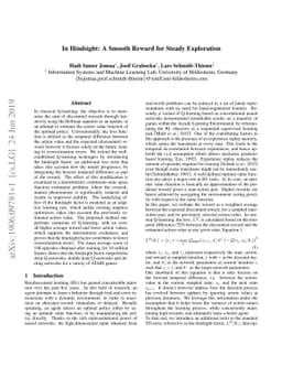 In Hindsight: A Smooth Reward for Steady Exploration