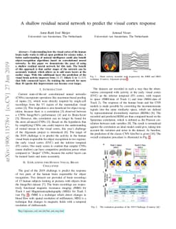 A shallow residual neural network to predict the visual cortex response