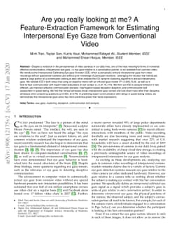 Are you really looking at me? A Feature-Extraction Framework for
  Estimating Interpersonal Eye Gaze from Conventional Video