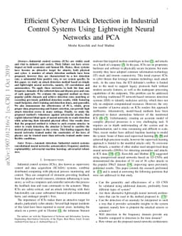Efficient Cyber Attacks Detection in Industrial Control Systems Using
  Lightweight Neural Networks and PCA