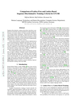 Comparison of Lattice-Free and Lattice-Based Sequence Discriminative
  Training Criteria for LVCSR