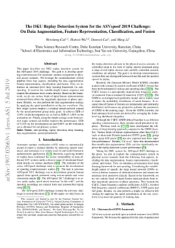 The DKU Replay Detection System for the ASVspoof 2019 Challenge: On Data
  Augmentation, Feature Representation, Classification, and Fusion