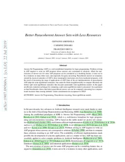 Better Paracoherent Answer Sets with Less Resources