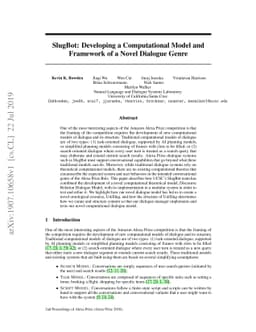 SlugBot: Developing a Computational Model andFramework of a Novel
  Dialogue Genre