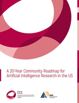 A 20-Year Community Roadmap for Artificial Intelligence Research in the
  US