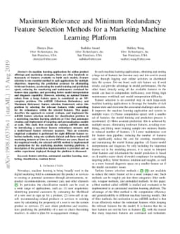 Maximum Relevance and Minimum Redundancy Feature Selection Methods for a
  Marketing Machine Learning Platform