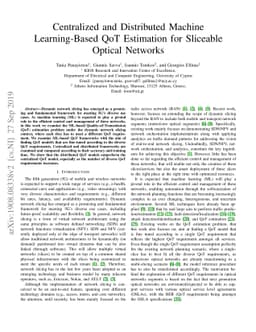 Centralized and Distributed Machine Learning-Based QoT Estimation for
  Sliceable Optical Networks