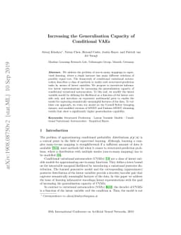 Increasing the Generalisation Capacity of Conditional VAEs