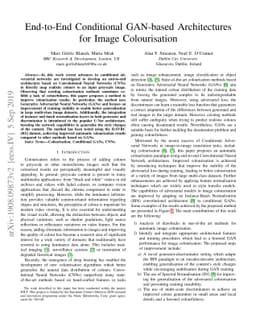 End-to-End Conditional GAN-based Architectures for Image Colourisation