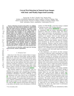 Curved Text Detection in Natural Scene Images with Semi- and
  Weakly-Supervised Learning