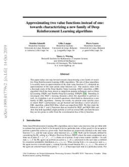 Approximating two value functions instead of one: towards characterizing
  a new family of Deep Reinforcement Learning algorithms