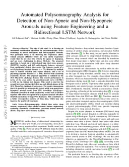 Automated Polysomnography Analysis for Detection of Non-Apneic and
  Non-Hypopneic Arousals using Feature Engineering and a Bidirectional LSTM
  Network