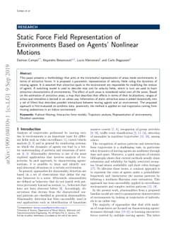 Static force field representation of environments based on agents
  nonlinear motions