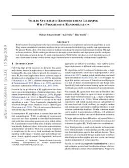 Wield: Systematic Reinforcement Learning With Progressive Randomization