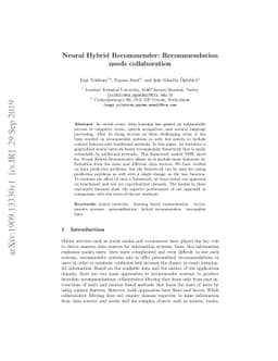 Neural Hybrid Recommender: Recommendation needs collaboration