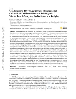 On Assessing Driver Awareness of Situational Criticalities: Multi-modal
  Bio-sensing and Vision-based Analysis, Evaluations, and Insights