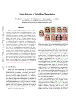On the Detection of Digital Face Manipulation