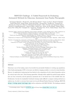 REFUGE Challenge: A Unified Framework for Evaluating Automated Methods
  for Glaucoma Assessment from Fundus Photographs