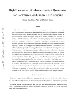 High-Dimensional Stochastic Gradient Quantization for
  Communication-Efficient Edge Learning