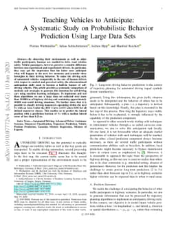 Teaching Vehicles to Anticipate: A Systematic Study on Probabilistic
  Behavior Prediction Using Large Data Sets