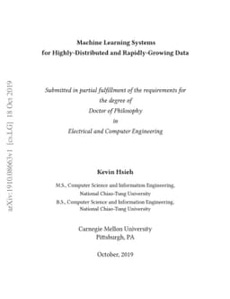Machine Learning Systems for Highly-Distributed and Rapidly-Growing Data