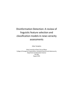 Disinformation Detection: A review of linguistic feature selection and
  classification models in news veracity assessments
