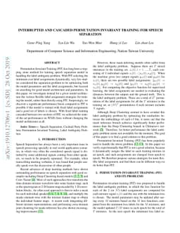 Interrupted and cascaded permutation invariant training for speech
  separation