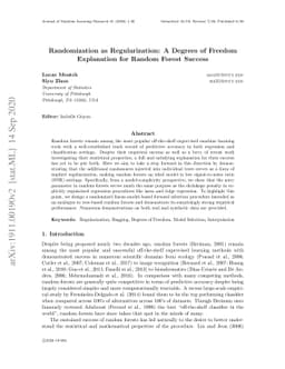 Randomization as Regularization: A Degrees of Freedom Explanation for
  Random Forest Success
