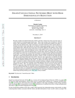 Graph Convolutional Networks Meet with High Dimensionality Reduction
