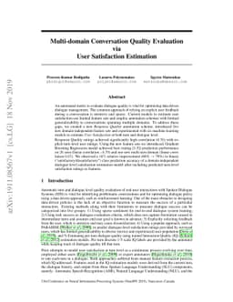 Multi-domain Conversation Quality Evaluation via User Satisfaction
  Estimation