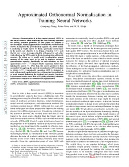 Approximated Orthonormal Normalisation in Training Neural Networks