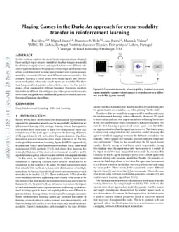 Playing Games in the Dark: An approach for cross-modality transfer in
  reinforcement learning