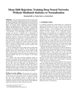 Mean Shift Rejection: Training Deep Neural Networks Without Minibatch
  Statistics or Normalization