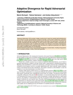 Adaptive Divergence for Rapid Adversarial Optimization