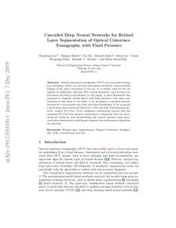 Cascaded Deep Neural Networks for Retinal Layer Segmentation of Optical
  Coherence Tomography with Fluid Presence