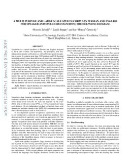 A Multi Purpose and Large Scale Speech Corpus in Persian and English for
  Speaker and Speech Recognition: the DeepMine Database
