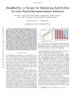 DeepRecSys: A System for Optimizing End-To-End At-scale Neural
  Recommendation Inference