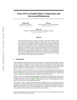 Guess First to Enable Better Compression and Adversarial Robustness
