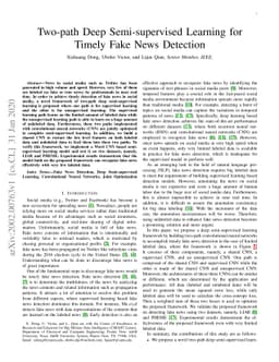 Two-path Deep Semi-supervised Learning for Timely Fake News Detection