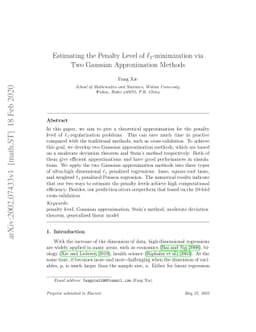 Estimating the Penalty Level of $\ell_{1}$-minimization via Two Gaussian
  Approximation Methods