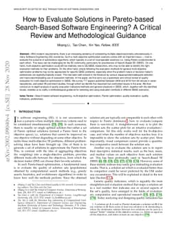 How to Evaluate Solutions in Pareto-based Search-Based Software
  Engineering? A Critical Review and Methodological Guidance