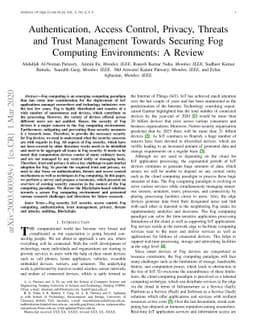 Authentication, Access Control, Privacy, Threats and Trust Management
  Towards Securing Fog Computing Environments: A Review