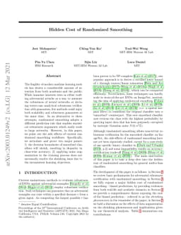 Hidden Cost of Randomized Smoothing