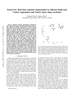 FarSee-Net: Real-Time Semantic Segmentation by Efficient Multi-scale
  Context Aggregation and Feature Space Super-resolution