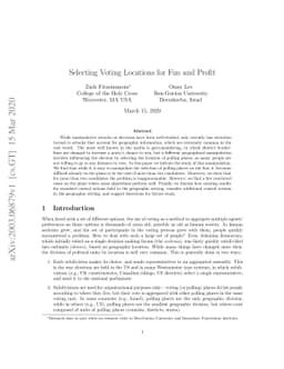 Selecting Voting Locations for Fun and Profit