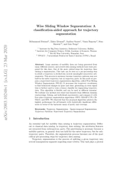 Wise Sliding Window Segmentation: A classification-aided approach for
  trajectory segmentation