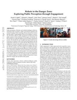 Robots in the Danger Zone: Exploring Public Perception through
  Engagement