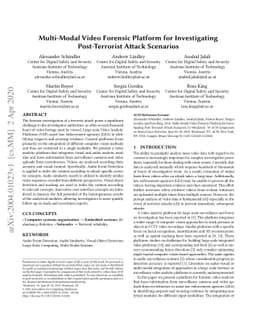 Multi-Modal Video Forensic Platform for Investigating Post-Terrorist
  Attack Scenarios