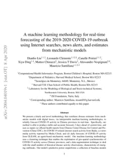 A machine learning methodology for real-time forecasting of the
  2019-2020 COVID-19 outbreak using Internet searches, news alerts, and
  estimates from mechanistic models